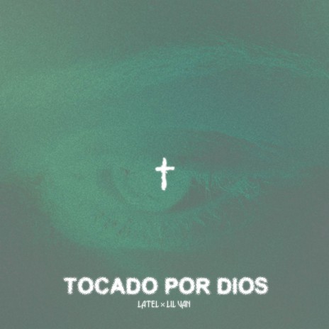 Tocado por dios ft. Lil Van cover art