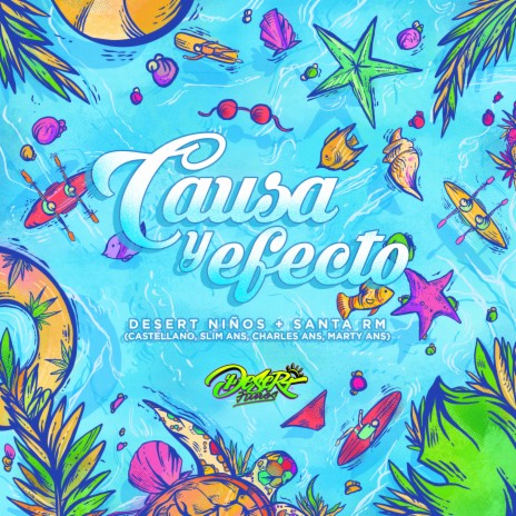 Causa y Efecto ft. Charles Ans, Santa RM, Castellano, Slim Ans & Marty Ans cover art