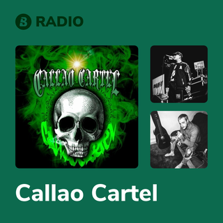 Callao Cartel Radio