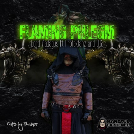 Flaming Phlegm ft. Protektahz & U.G.