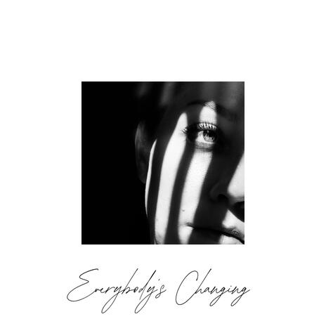 Everybody's Changing cover art