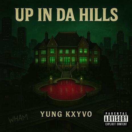 Up in da hills