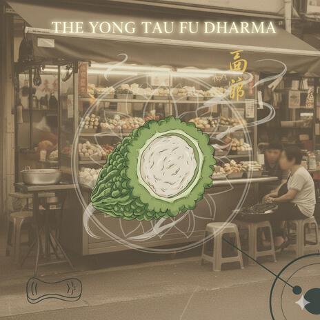 The Yong Tau Fu Dharma cover art