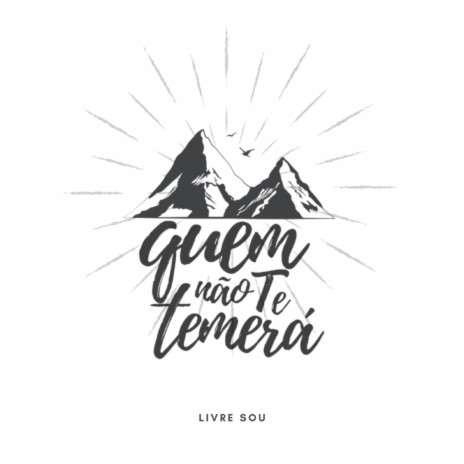Quem Não Te Temerá (Ao Vivo)
