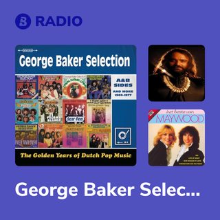 George Baker Selection Radio