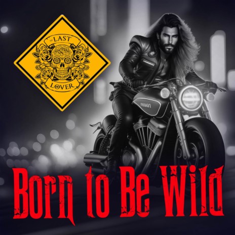 Born to Be Wild cover art