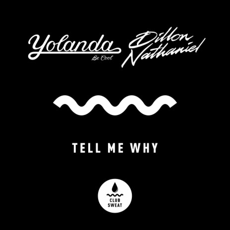 Tell Me Why ft. Dillon Nathaniel cover art