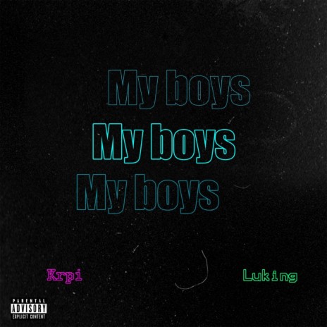 My Boys ft. KRPI cover art