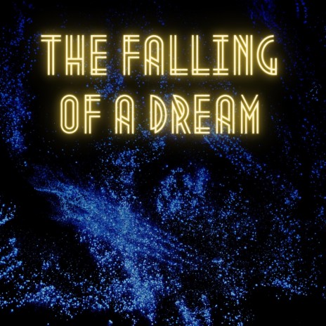 The Falling of a Dream (Reimagined) [feat. She the Fortress] cover art