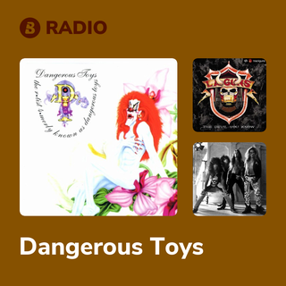 Dangerous Toys Radio