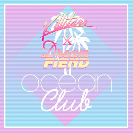 Ocean Club ft. Dream Fiend cover art