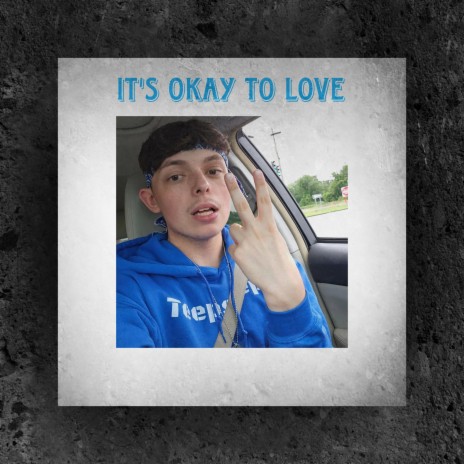 It's Okay to Love cover art