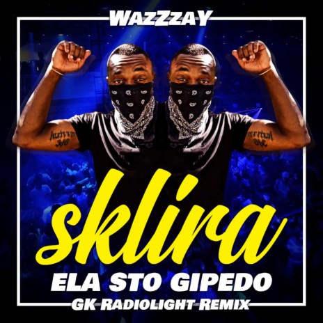Sklira (Ela Sto Gipedo GK Radiolight Remix) cover art