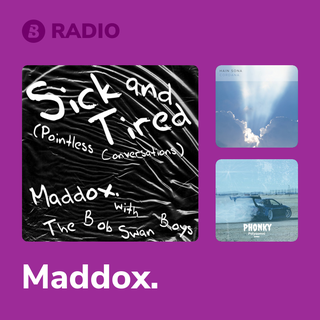 Maddox. Radio
