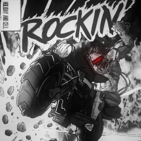 Rockin' ft. Cell