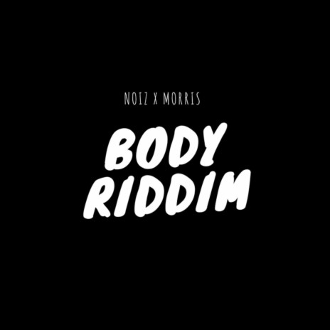 Body Riddim ft. ethan morris cover art