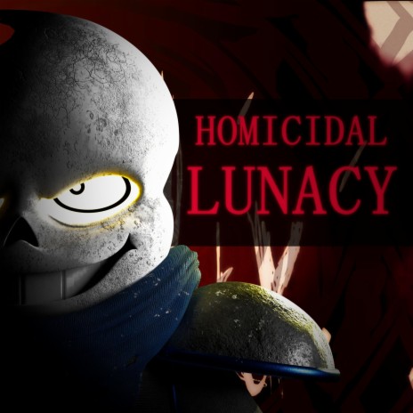 Homicidal Lunacy ft. nik2656 cover art
