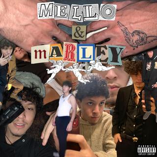 mello & marley