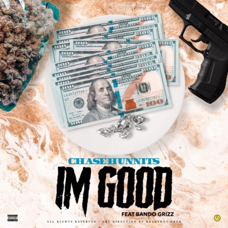 I'm Good ft. Bando Grizz