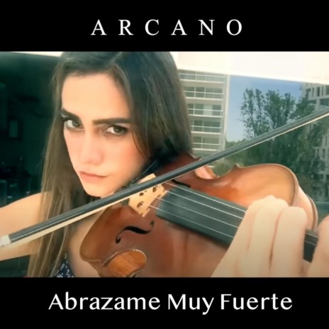Abrázame Muy Fuerte cover art