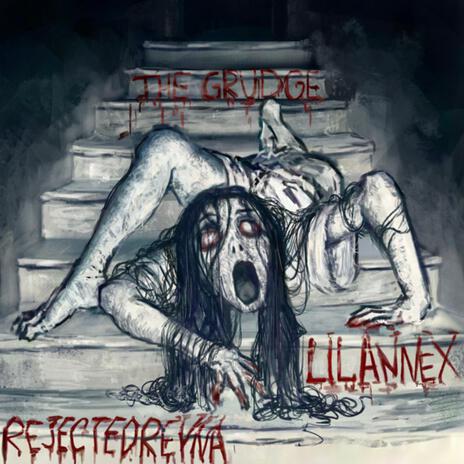 THE GRUDGE ft. REJECTEDREYNA cover art