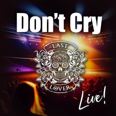 Don't Cry (Live) cover art