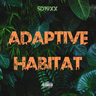 Adaptive Habitat EP
