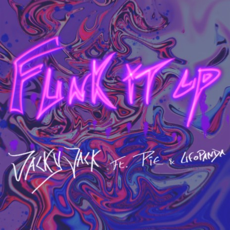 Funk it up ft. Pie & Ufopanda cover art