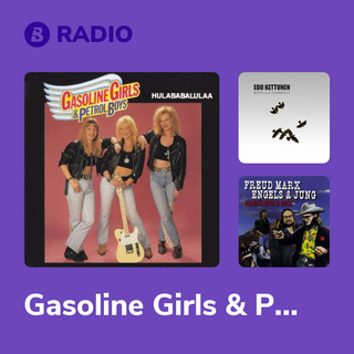 Gasoline Girls & Petrol Boys Radio