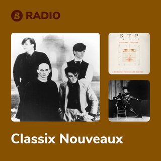 Classix Nouveaux Radio