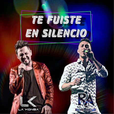 Te Fuiste en Silencio (feat. La K'onga) cover art