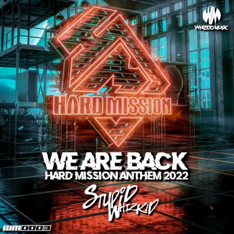 We Are Back (Hard Mission Anthem 2022) cover art