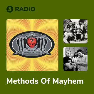 Methods Of Mayhem Radio