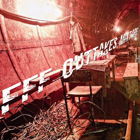 FFF Outtakes (Mixtape) cover art