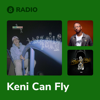 Keni Can Fly Radio