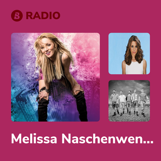 Melissa Naschenweng Radio