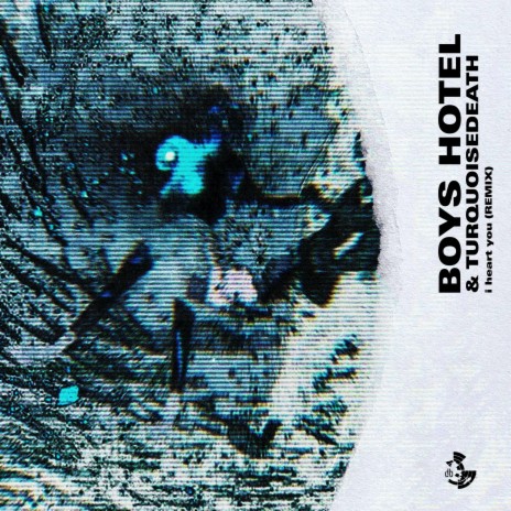 i heart you (Boys Hotel Remix) ft. Boys Hotel cover art