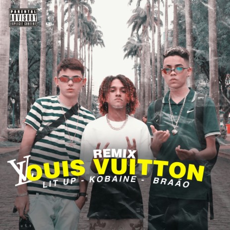 Louis Vuitton (Remix) ft. Kobaine OG & Lit up cover art