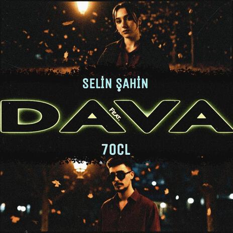Dava ft. Selin şahin cover art