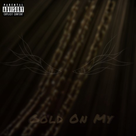 Gold on My