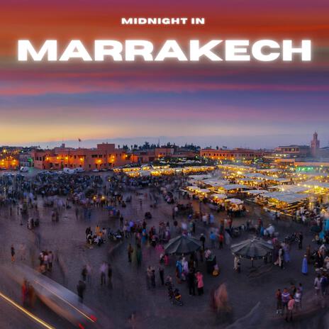 Midnight In Marrakech