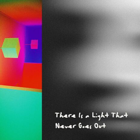 There Is a Light That Never Goes Out cover art