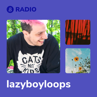 lazyboyloops Radio