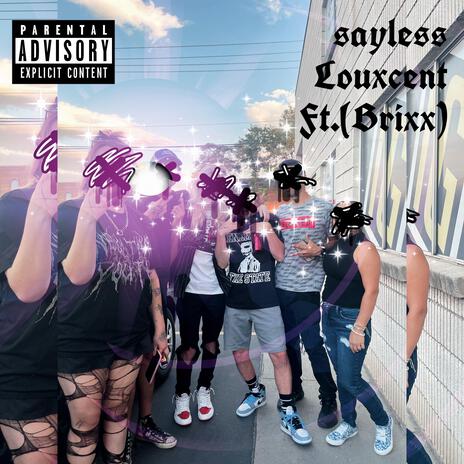 SAYLESS ft. Brixx cover art