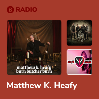 Matthew K. Heafy Radio
