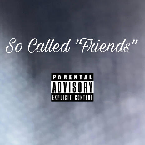 So Called Friends