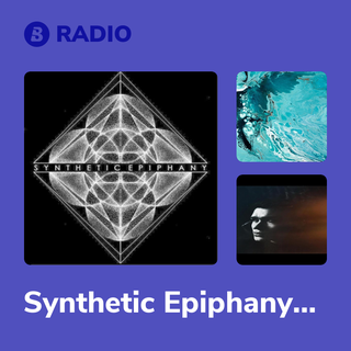 Synthetic Epiphany Radio