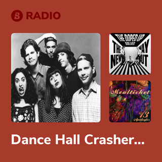 Dance Hall Crashers Radio