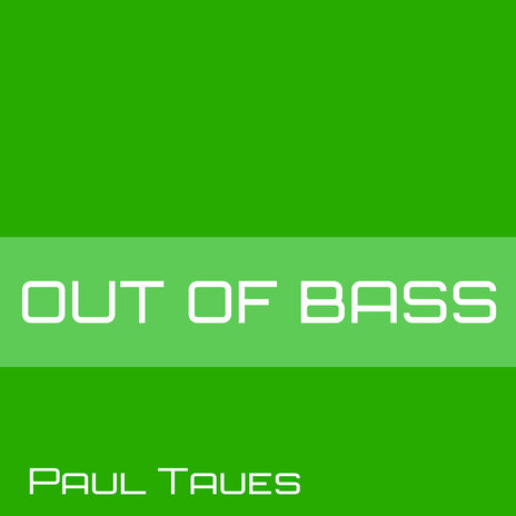 Out of Bass