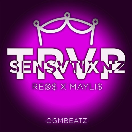 Trvp Sensvtixnz ft. OGMBeatz & Reos OGMB cover art